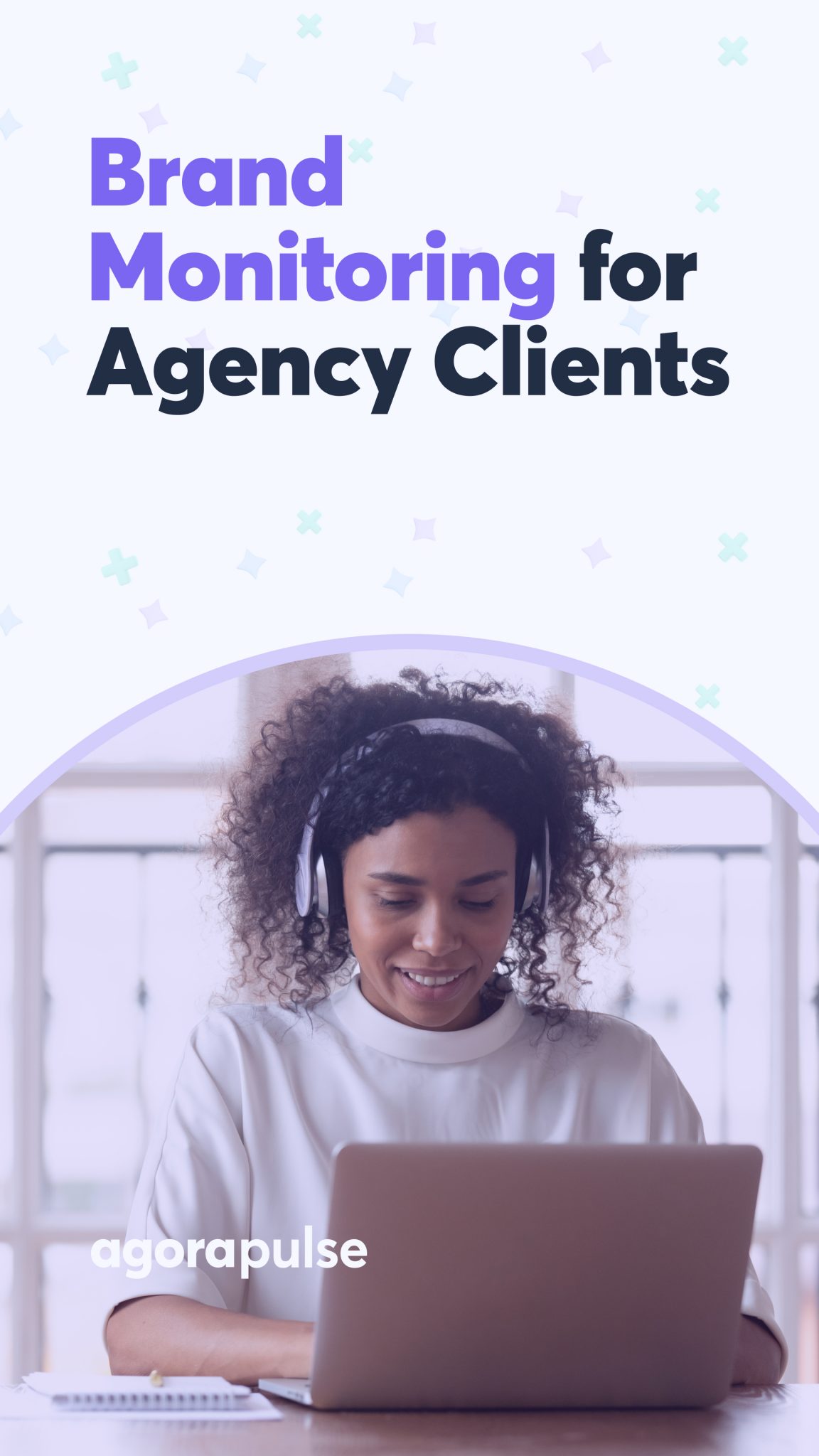 How to Do Brand Monitoring for Your Agency Clients