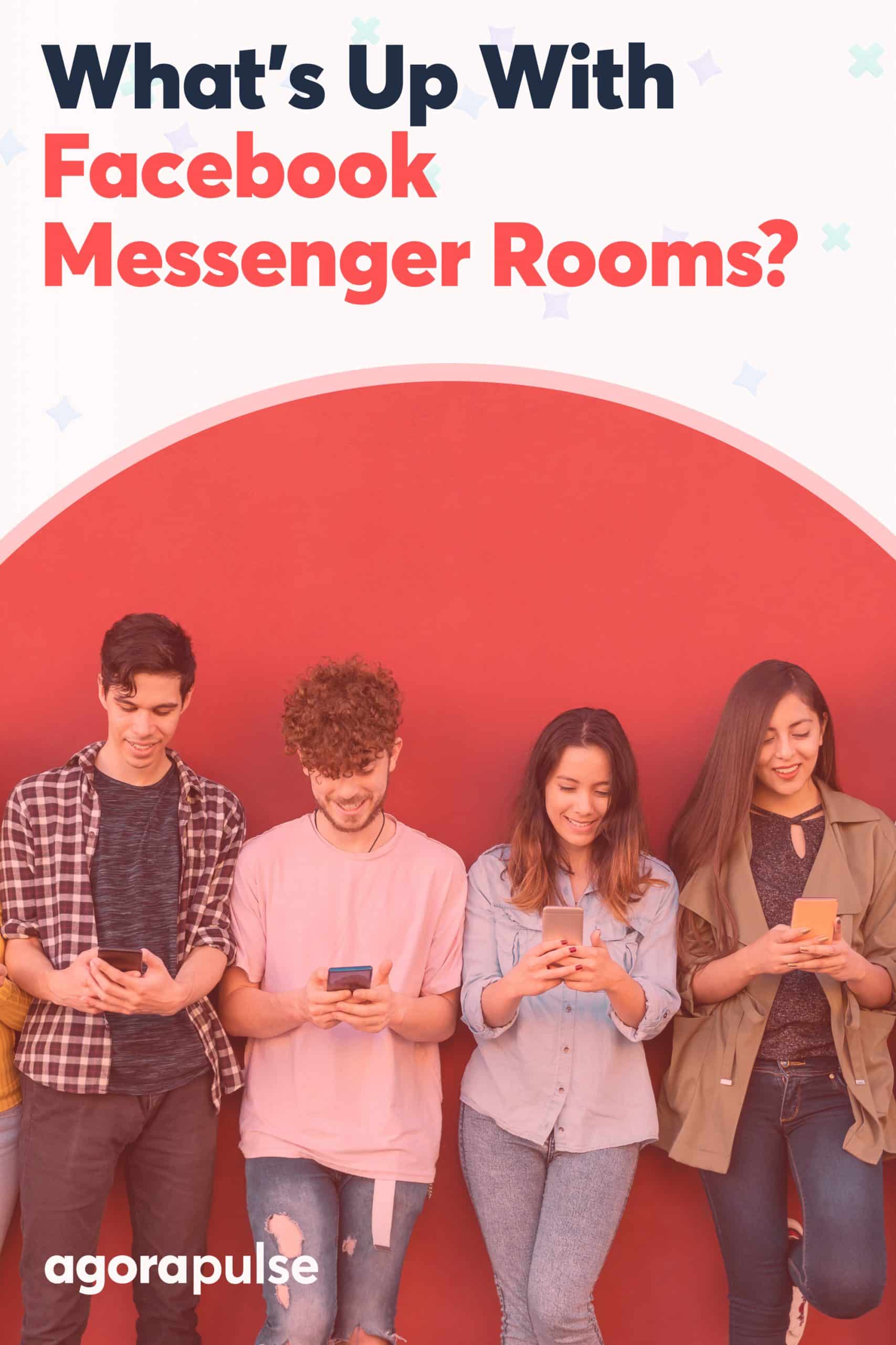 Everyone\'s Talking About Facebook Messenger Rooms but What Do They Mean for You?