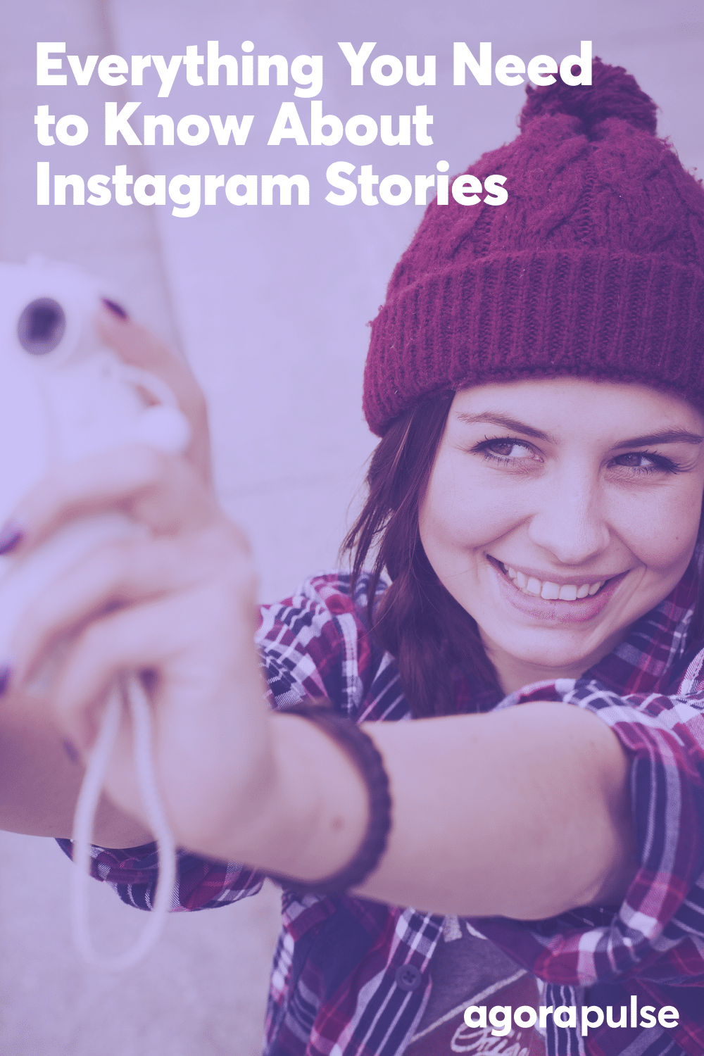 Instagram Stories: Everything You Need to Know