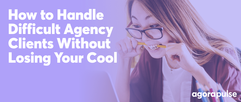 header image for how to handle difficult clients at your agency