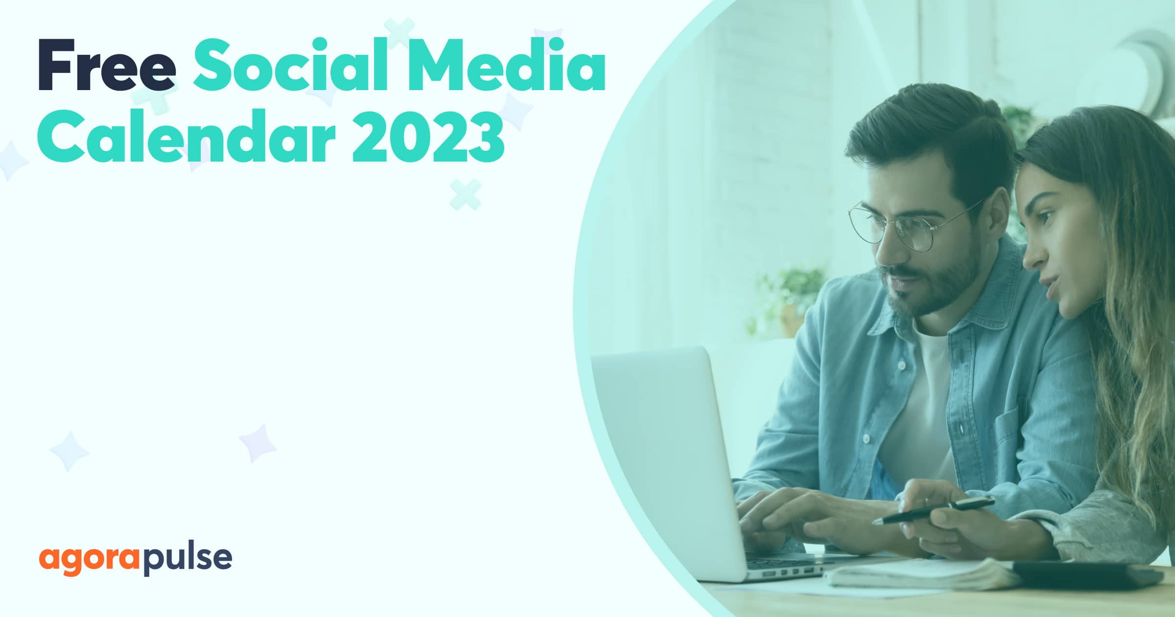 2023 Social Media Content Calendar [Free] Agorapulse