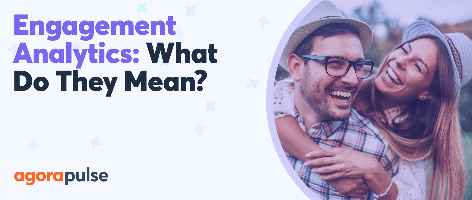 Engagement Analytics: What You Need to About Engagement Analytics