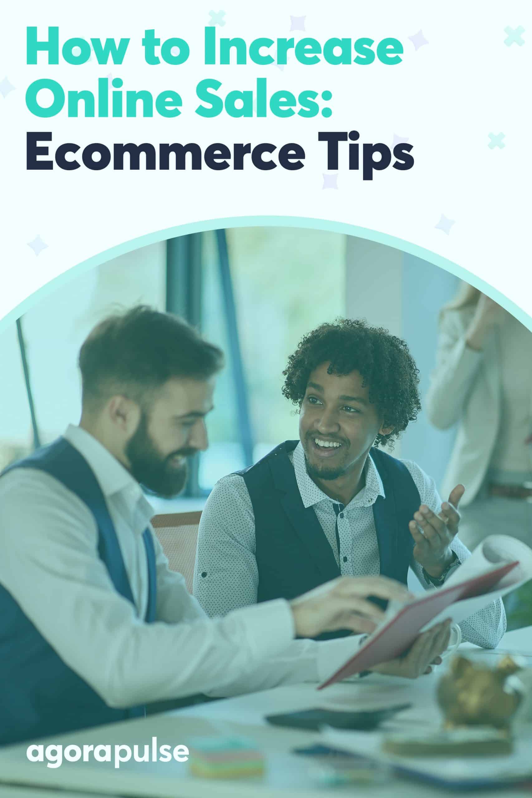 Ecommerce Tips to Help You Increase Your Online Sales Dramatically