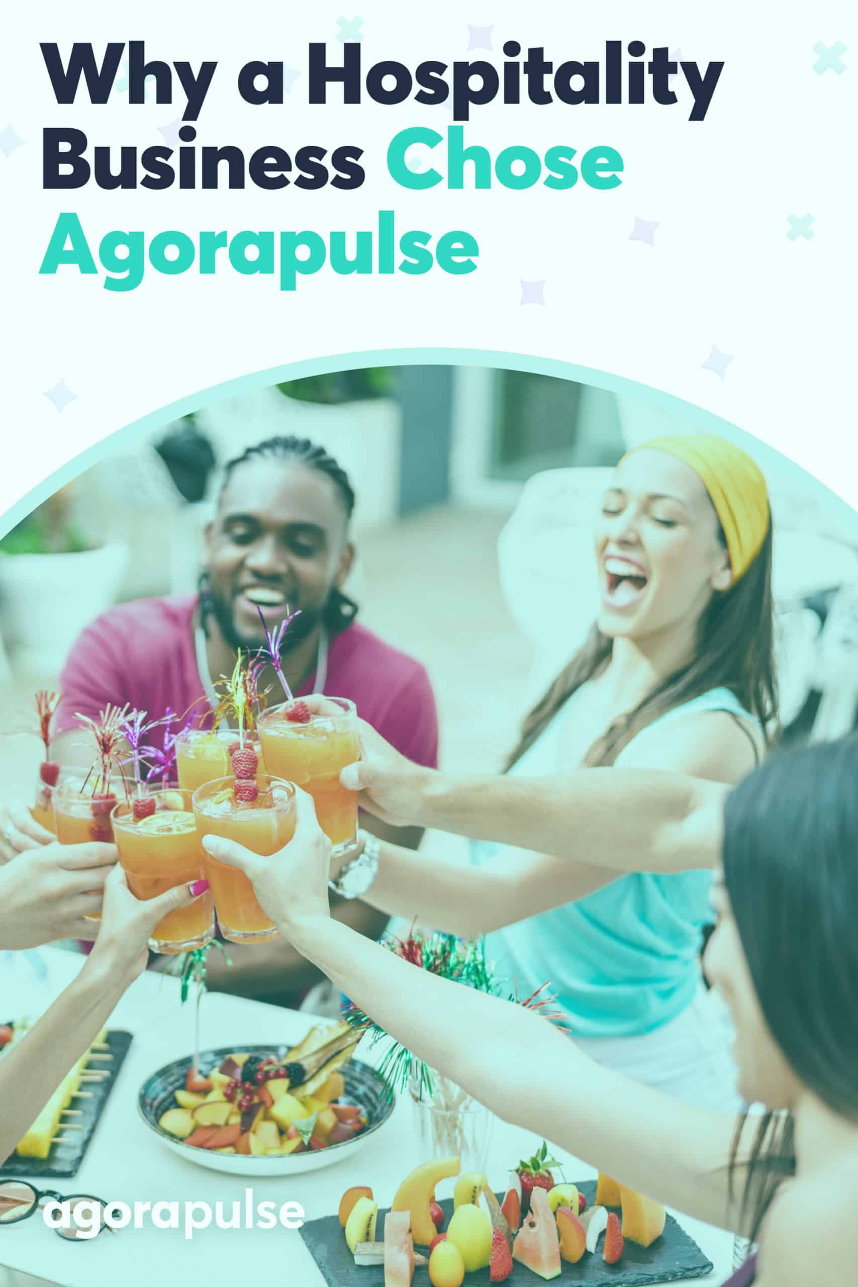 Why This Hospitality Company Choose to Stay With Agorapulse Over Hootsuite, SocialPilot, Loomly & Later