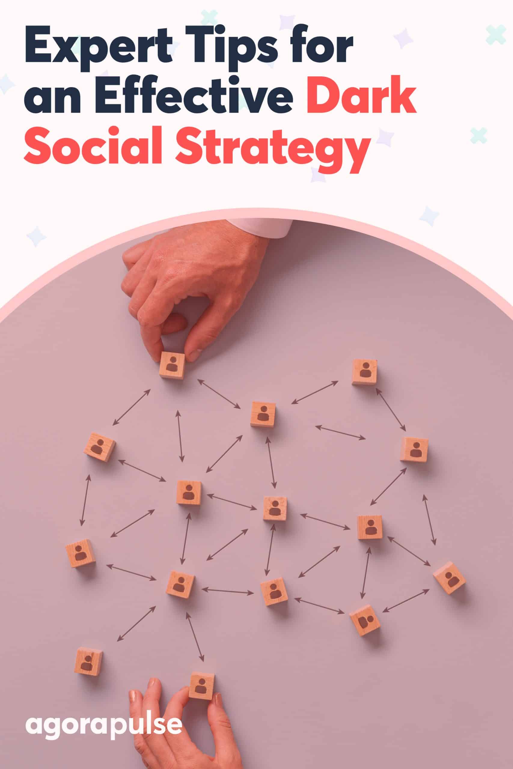 Social Media Experts\' Tips: How to Create a Dark Social Strategy