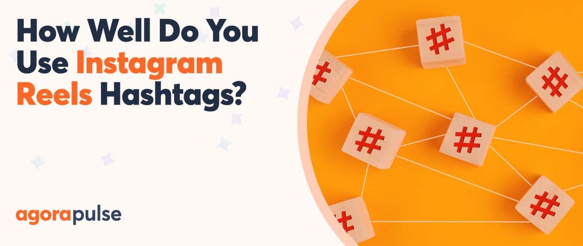 Feature image of Get Strategic With Instagram Reels Hashtags!