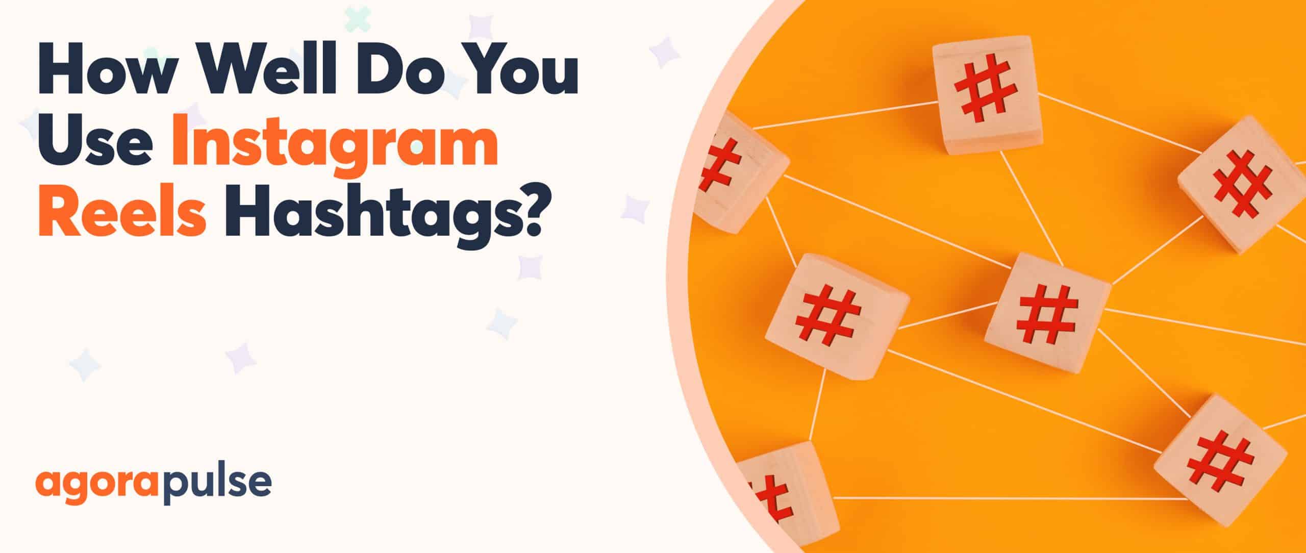 Feature image of Get Strategic With Instagram Reels Hashtags!