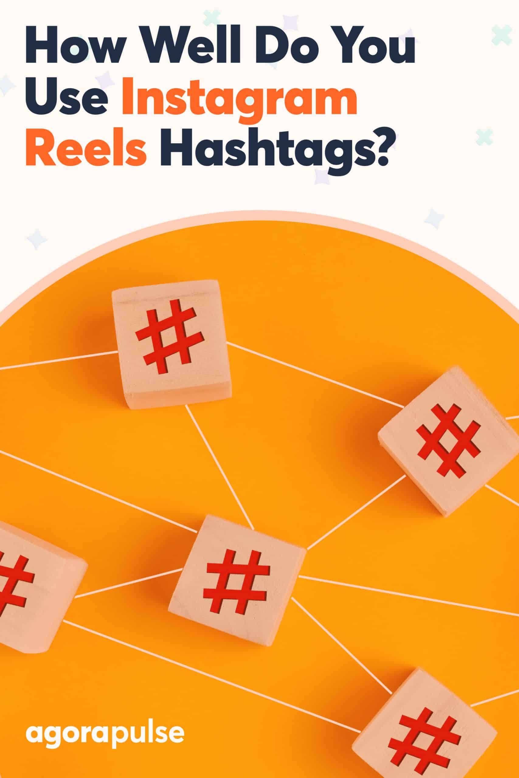 Get Strategic With Instagram Reels Hashtags!