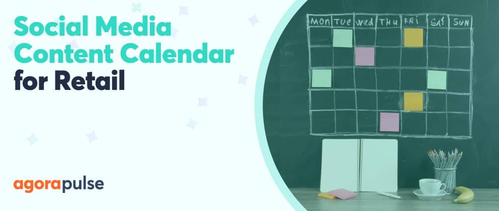 social media content calendar for retail