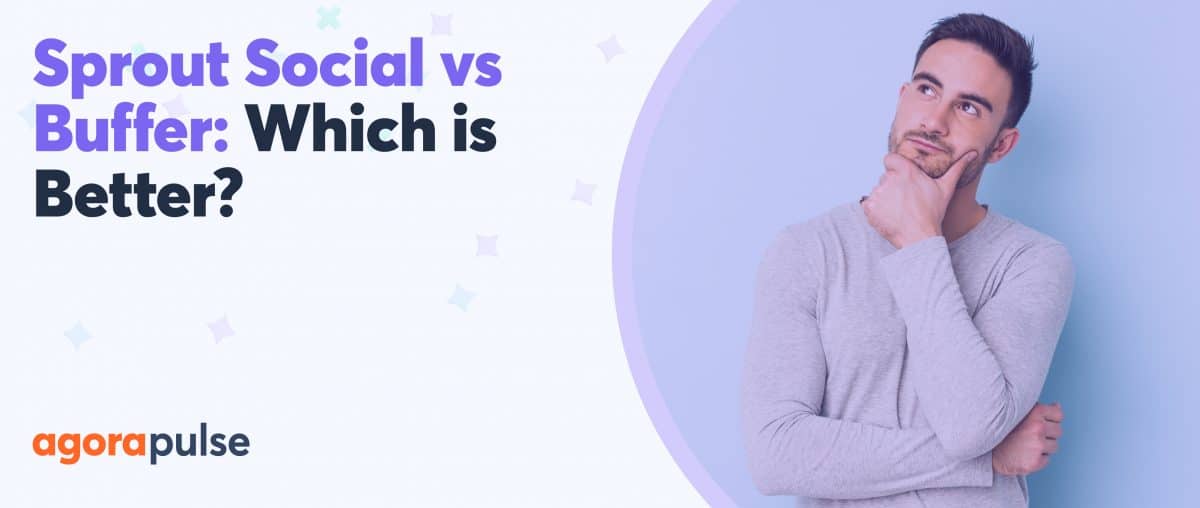 Feature image of Sprout Social vs Buffer vs Agorapulse: Which Is Best for Your Team?