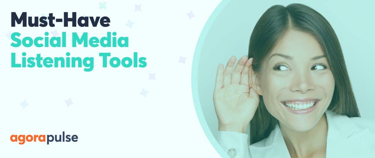 Feature image of Social Media Listening Tools: How to Listen Right Now + 17 Top Tools