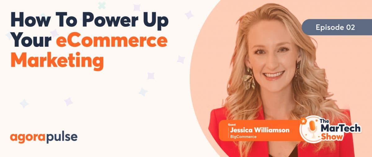 Feature image of How to Power Up Your Ecommerce and Retail Marketing [Podcast & Recap]