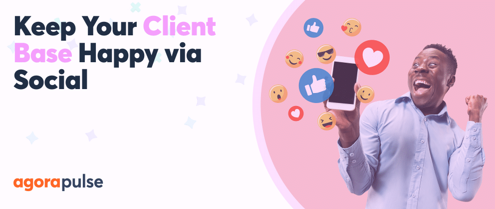 keep your client base happy via social media article header