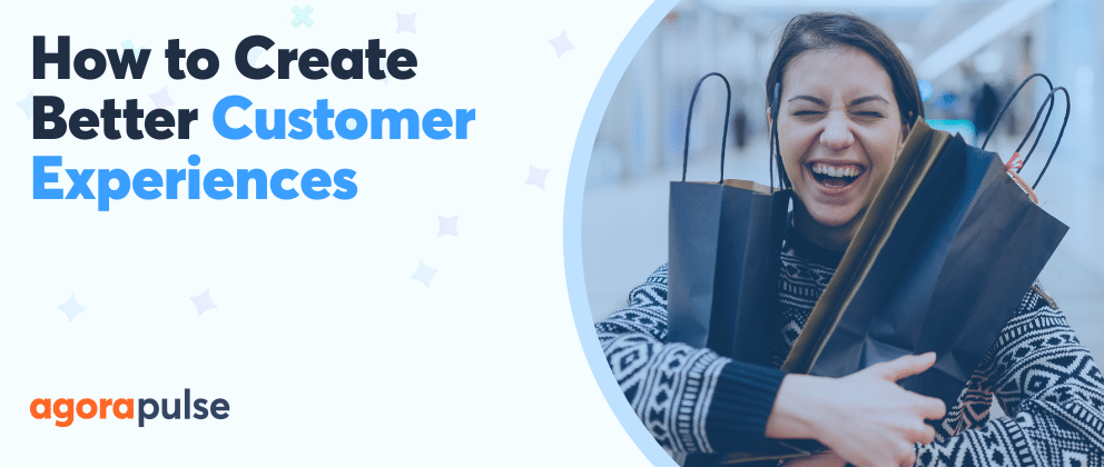 better customer experiences