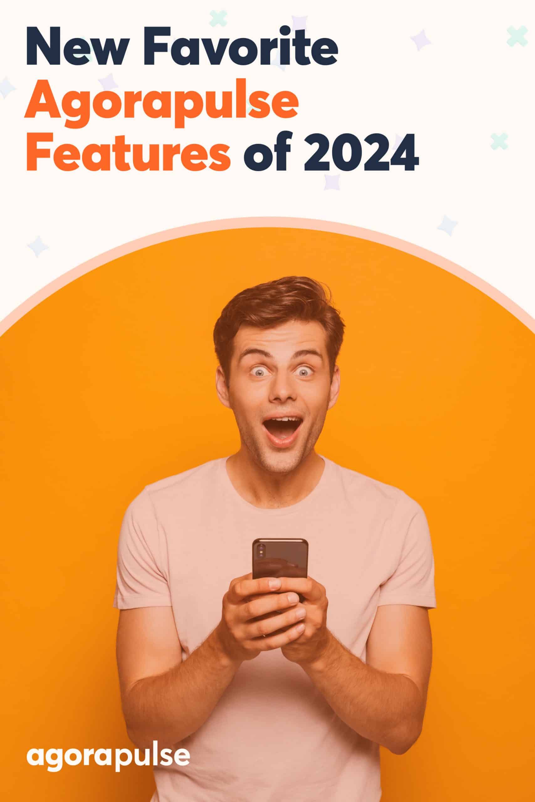 2024 in Review: Agorapulse New Features That Made Work Better [Infographic]