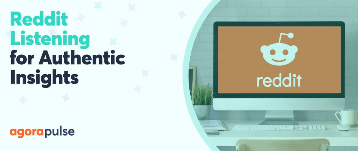 Feature image of Discover What Your Audience Really Thinks With Reddit Social Listening