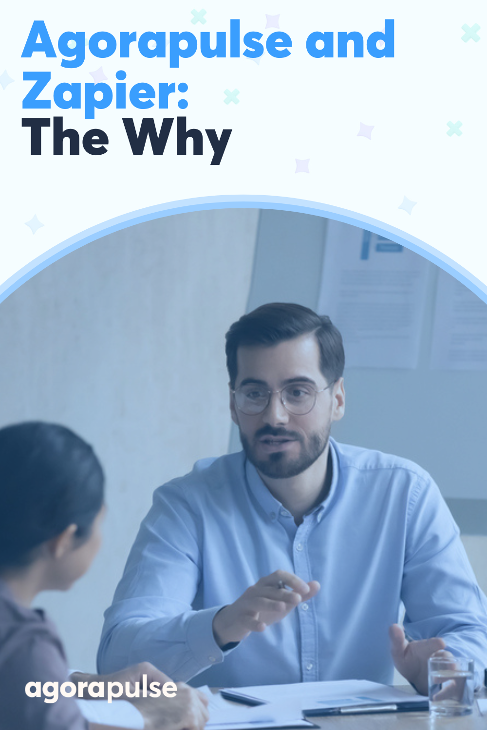 Agorapulse and Zapier—The Why