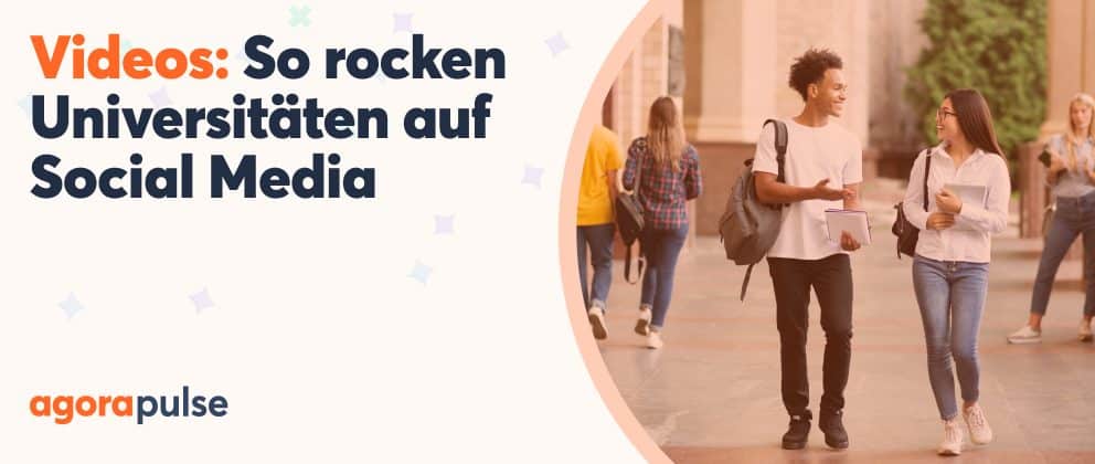 Videos: So rocken Universitäten auf Social Media