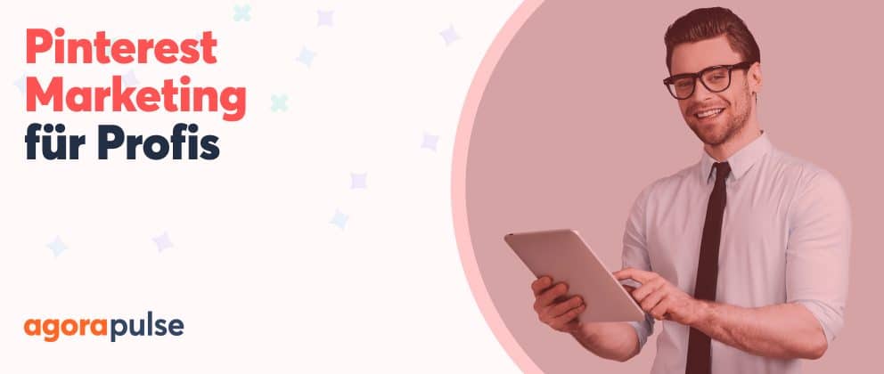 Pinterest Marketing für Profis