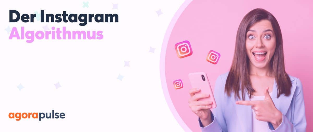 Feature image of Der Instagram Algorithmus in 2025: So bekommen Ihre Inhalte maximale Reichweite