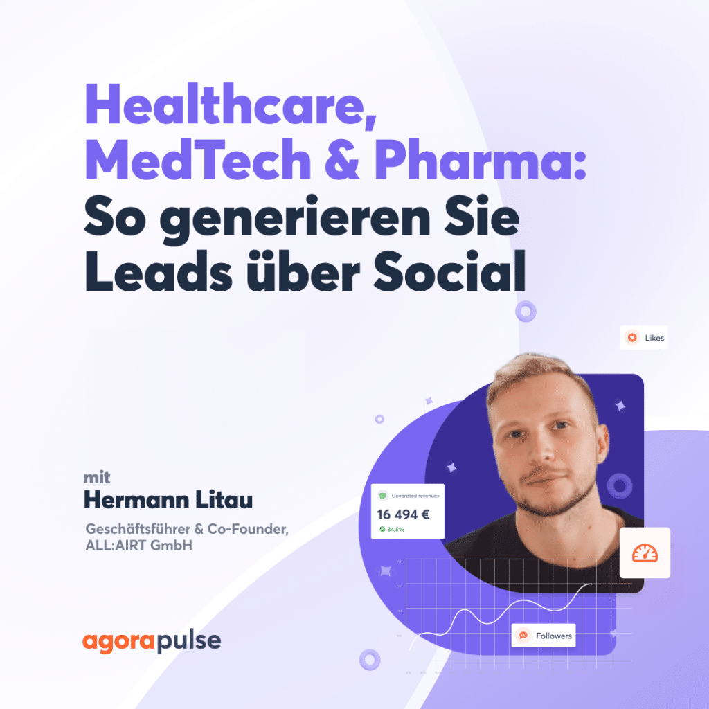 Healthcare, MedTech & Pharma: So generieren Sie Leads über Social mit 