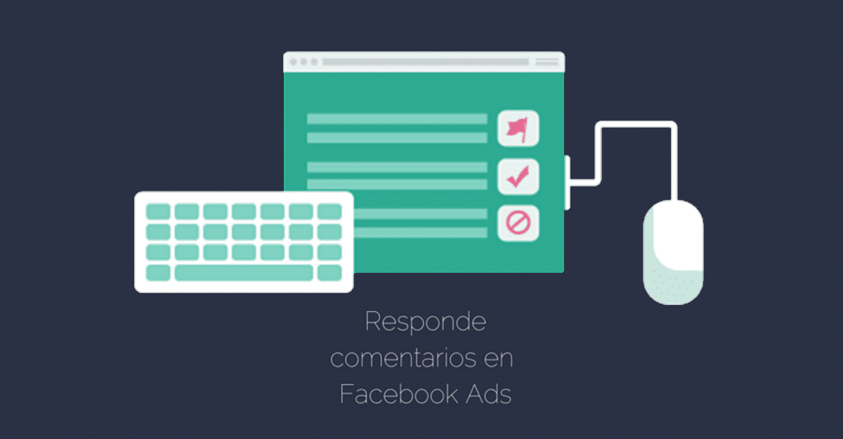 Feature image of Facebook Ads: Cómo Responder a Comentarios en tus anuncios usando Dark Posts