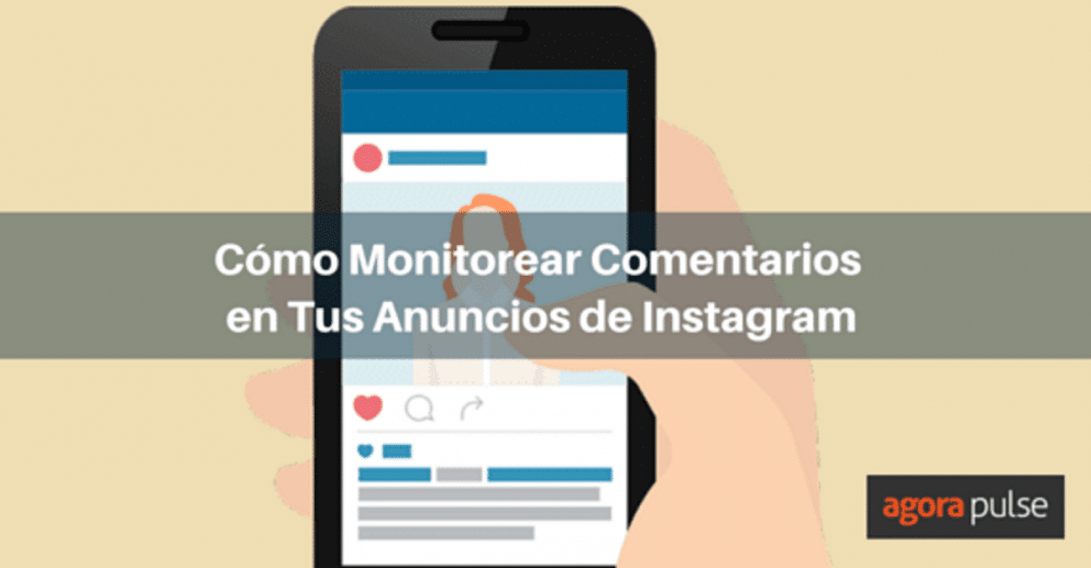 anuncios en instagram, Cómo Monitorear Anuncios en Instagram (y por qué es crucial hacerlo)