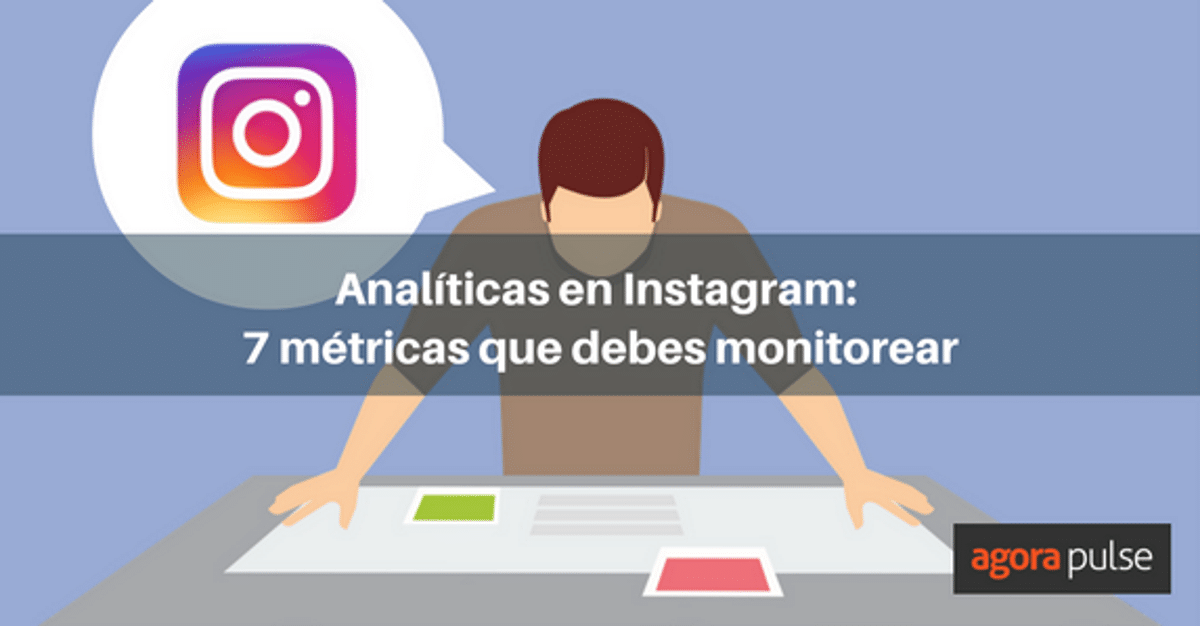 Feature image of 7 análiticas clave para monitorear en Instagram