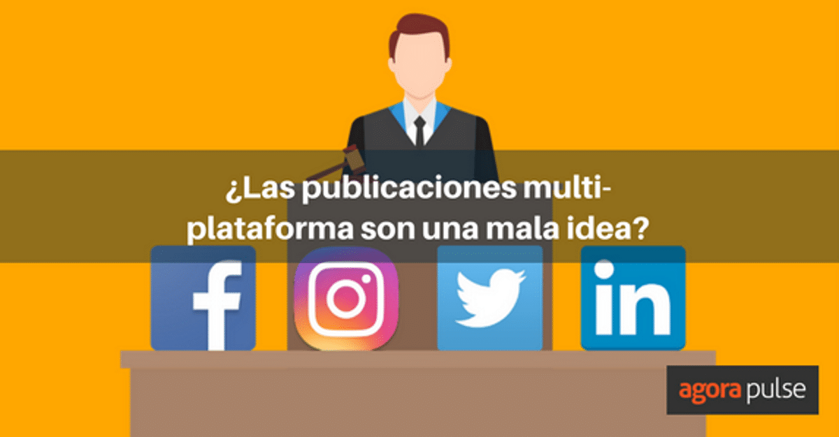 Feature image of ¿Las publicaciones multi-plataforma son una mala idea?