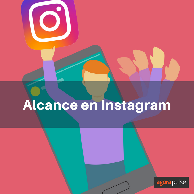 Feature image of ¿Cómo usar las historias de Instagram para incrementar el alcance?