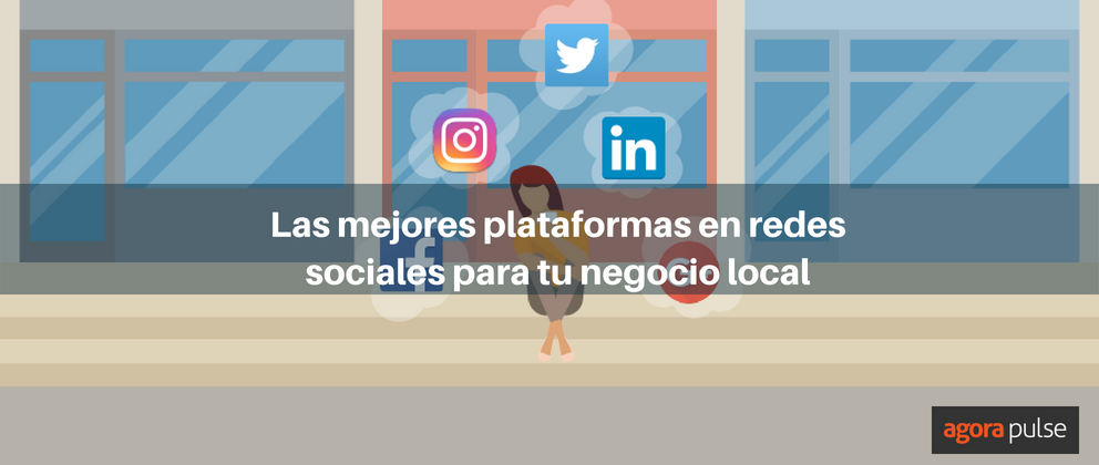 Feature image of Cómo utilizar las redes sociales para un negocio local