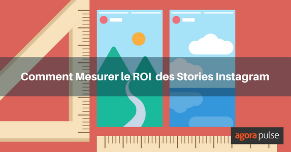 ROI, Comment mesurer le ROI des Stories Instagram ?