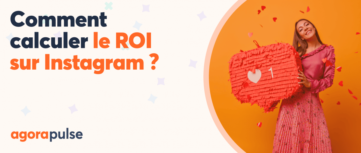 Comment calculer le ROI sur Instagram ?