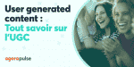 User Generated Content : Tout Savoir Sur L'UGC | Agorapulse