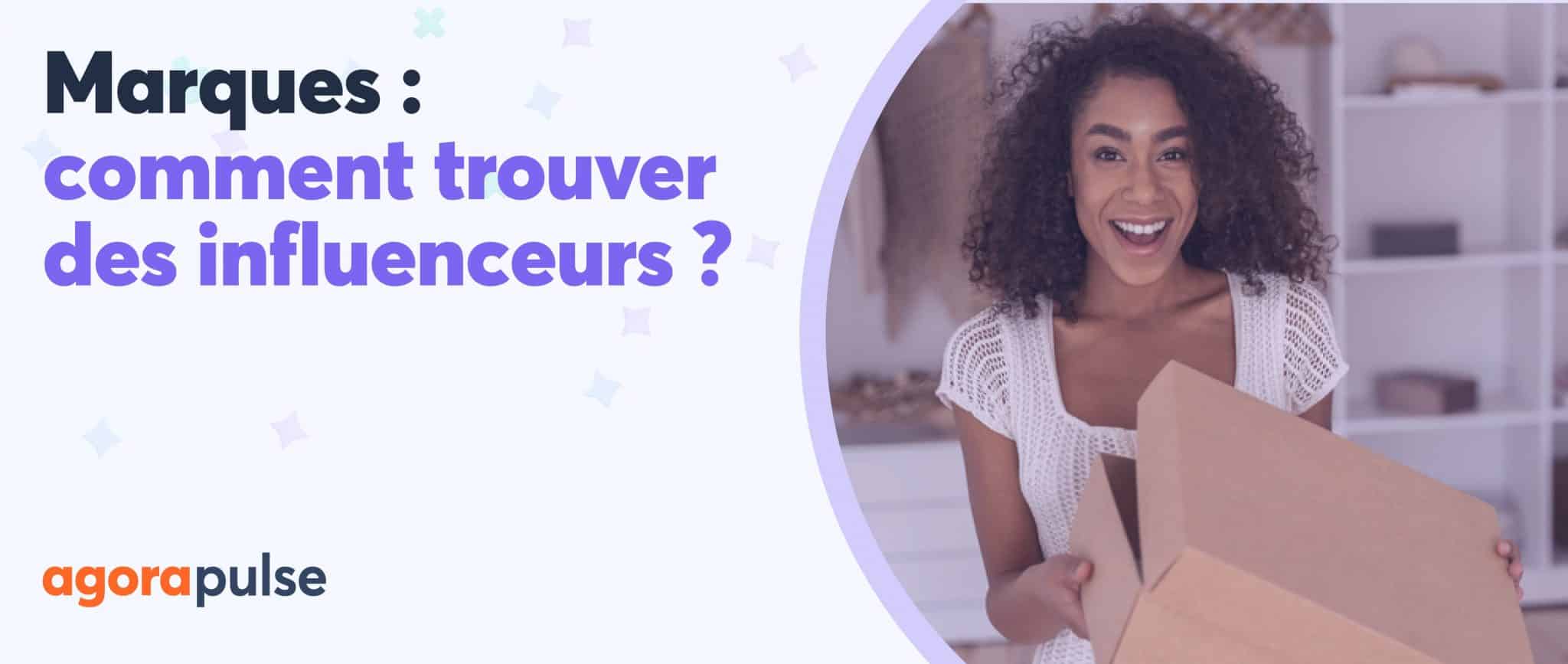Comment les marques peuvent-elles trouver des influenceurs