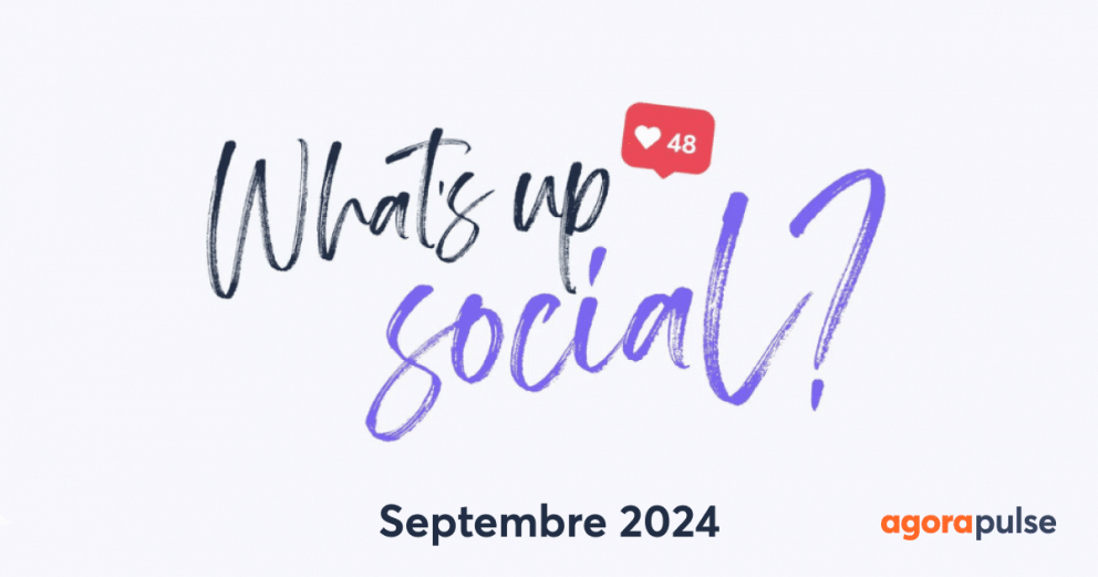 actualités réseaux sociaux septembre 2024