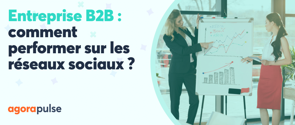 Entreprises B2B réseaux sociaux