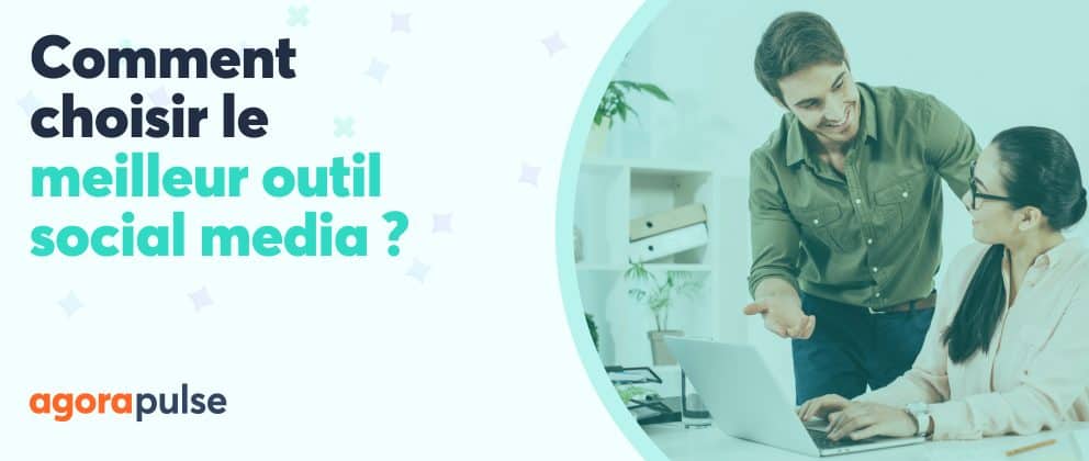 Blog post - choisir son nouvel de gestion social media
