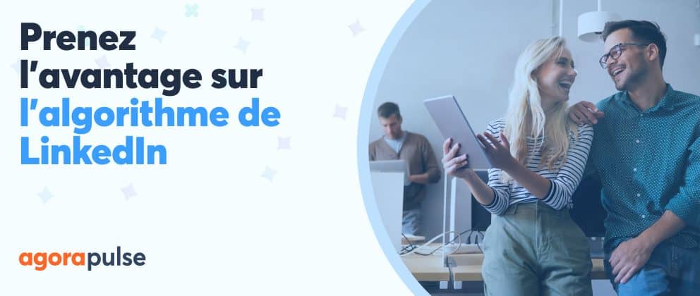 Header post de blog - maîtriser l'algorithme de LinkedIn