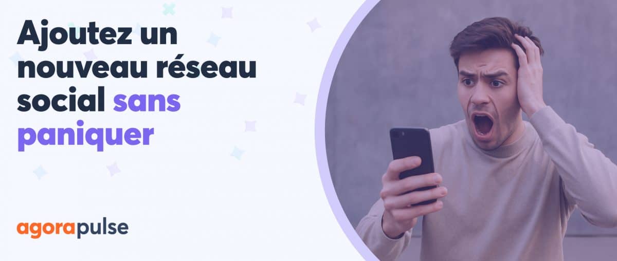 Feature image of Ajouter un nouveau réseau social à votre stratégie, piège ou bonne idée ?