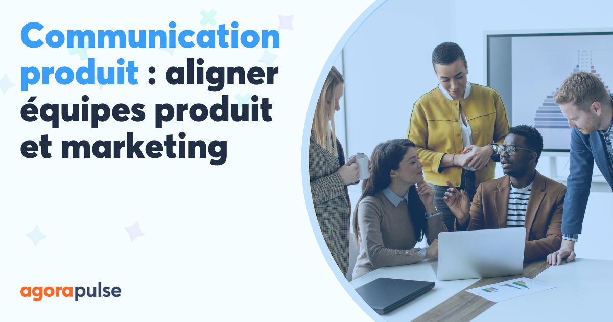 Comment aligner équipes produit et marketing pour mieux communiquer vos innovations tech