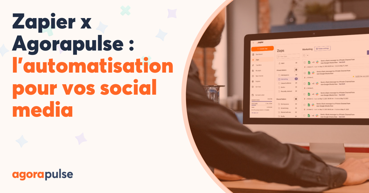 Zapier x Agorapulse : l’automatisation au service de vos workflows social media