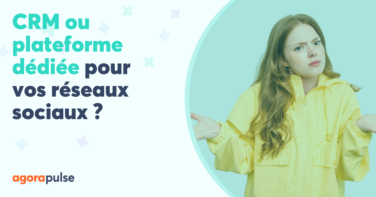 CRM ou plateforme dédiée : quelle solution pour booster vos réseaux sociaux ?