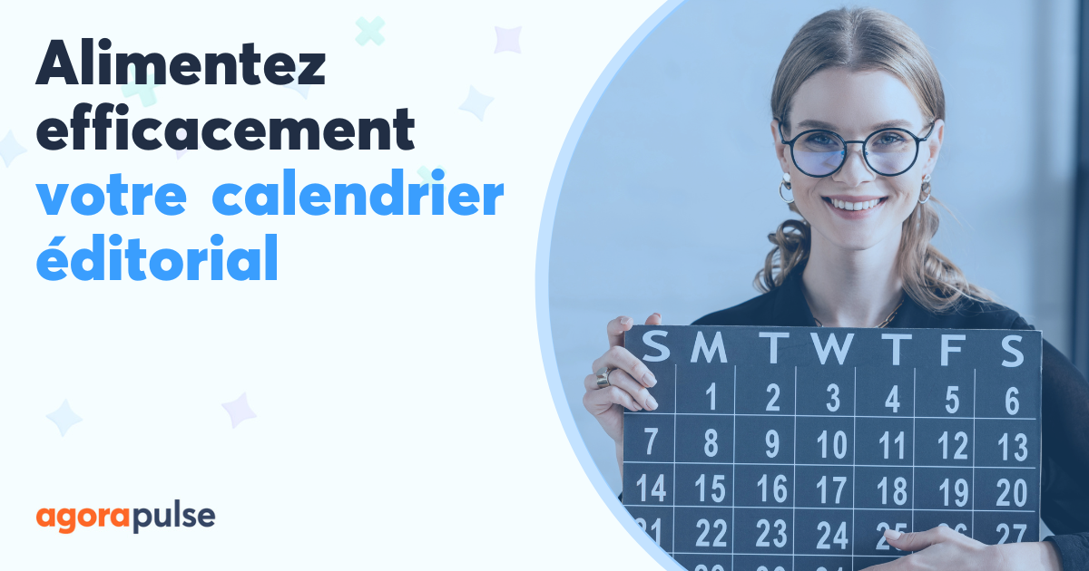 Le guide pour un calendrier social media efficace, réutilisable et sans stress