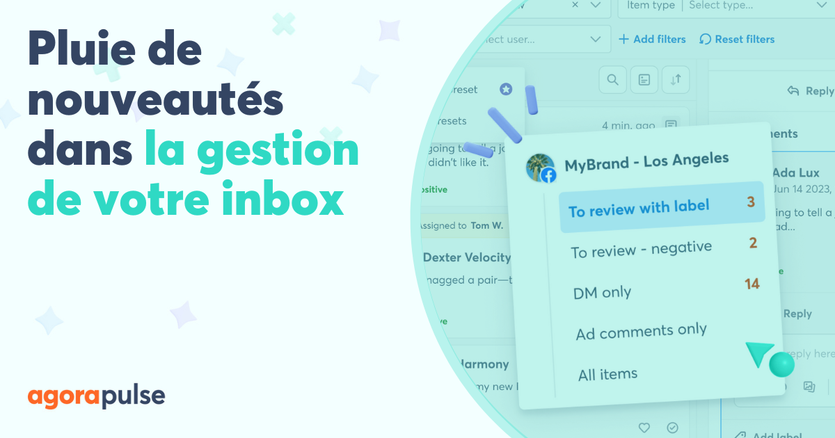 Inbox personnalisées et pré-filtres : Agorapulse s’adapte toujours plus à vos façons de travailler