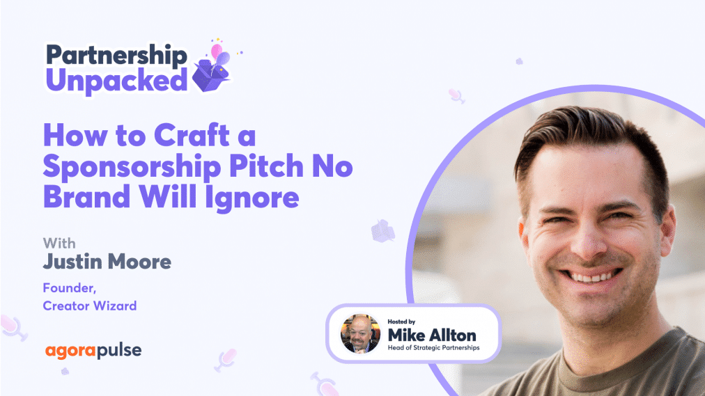 How to Craft a Sponsorship Pitch No Brand Will Ignore w/ Justin Moore