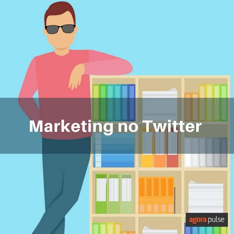 marketing no twitter, Como a Agorapulse pode ajudar seu Marketing no Twitter