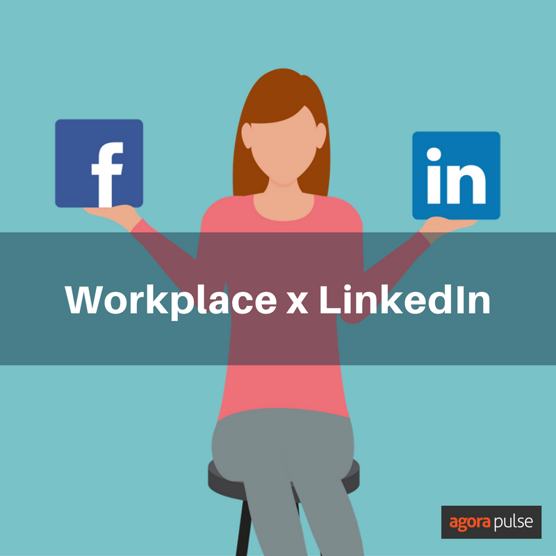 Workplace x linkedin, Workplace x LinkedIn: O que seu negócio deve saber