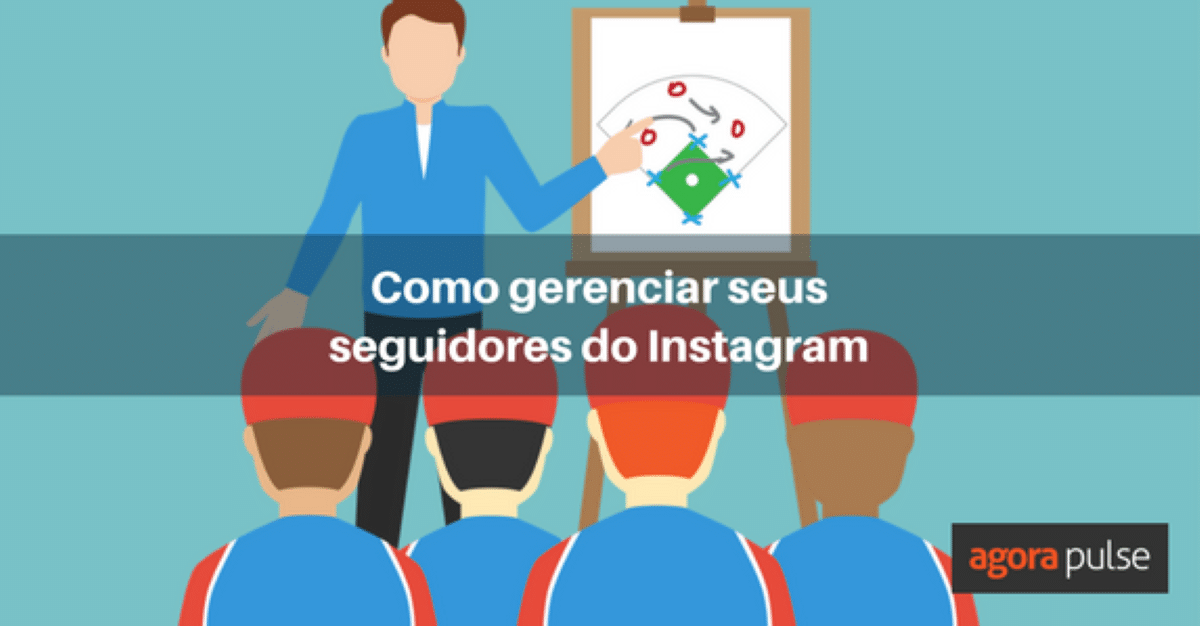 Feature image of Como gerenciar seus seguidores do Instagram