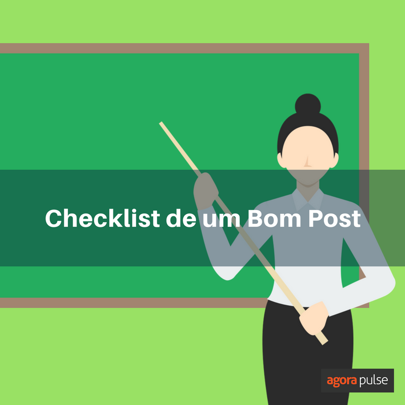 , [Guest Post] Checklist de um Bom Post